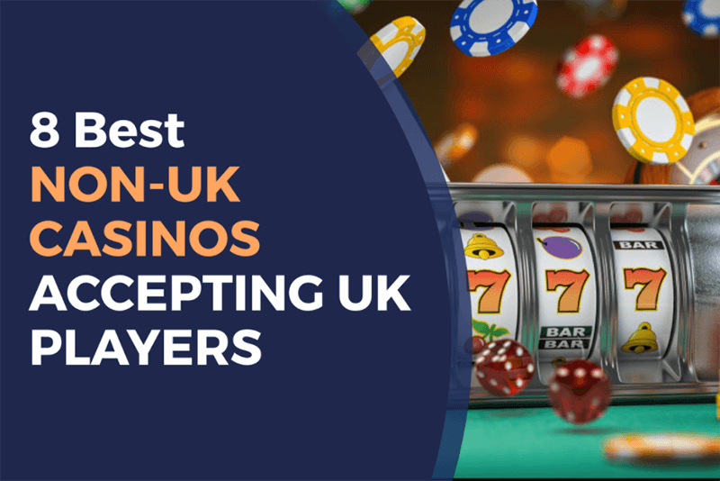 Explore the Best Non UK Casinos for an Unforgettable Gaming Experience Explore the Best Non UK Casinos for an Unforgettable Gaming Experience