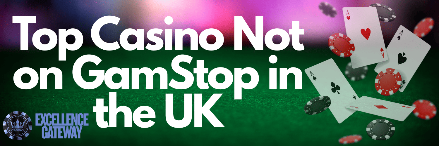 Exploring Casinos Not on Gamstop UK A Comprehensive Guide -1825743606