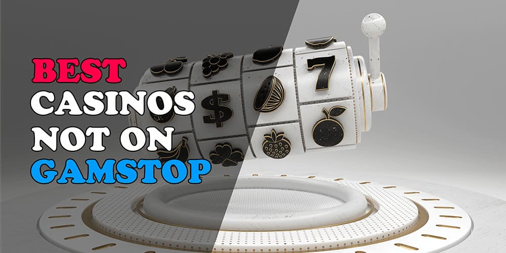 The Ultimate Guide to Casinos in the UK Not on GamStop